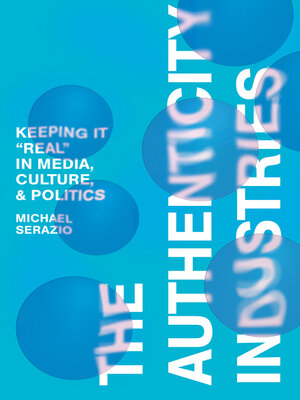 cover image of The Authenticity Industries
